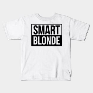 Smart Blonde Kids T-Shirt